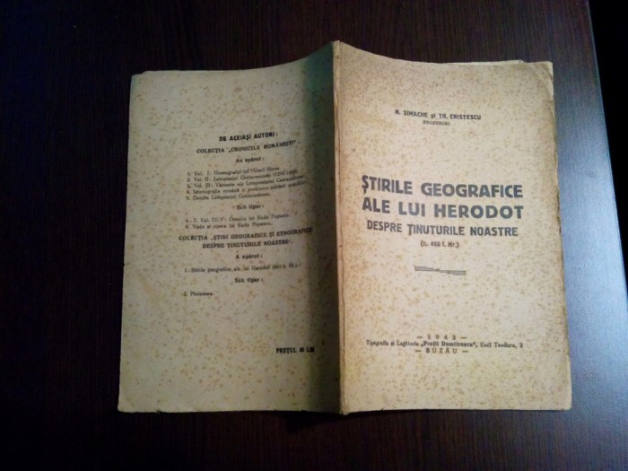 STIRILE GEOGRAFICE ALE LUI HERODOT DESPRE TINUTURILE NOASTRE (c. 460 i. hr.) - N. Simache, Tr. Cristescu - 1942, 51 p.