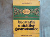 Bucătăria unităților gastronomice - Dumitru Enache