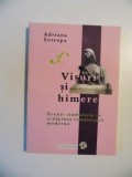 VISURI SI HIMERE, ECOURI SIMBOLISTE IN SCULPTURA ROMANEASCA MODERNA de ADRIANA SOTROPA , 2009