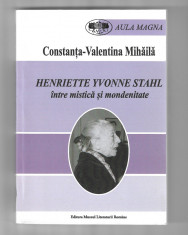 C. V. Mihaila - Henriette Yvonne Stahl intre mistica si modernitate foto