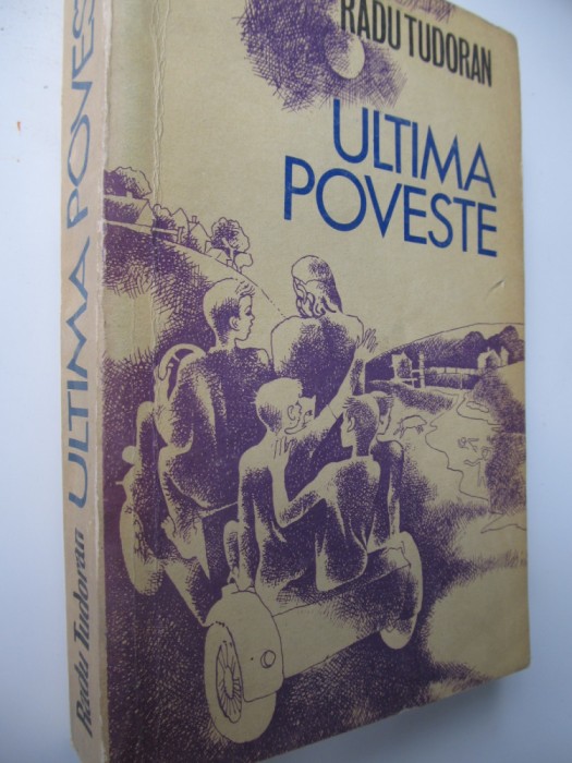 Ultima poveste - Radu Tudoran