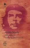 Mărturisiri. Viaţa mea alături de Che - Editura Grupul Art