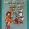 INVAT SA CITESC! GULLIVER IN LILLIPUT - NIVEL 1-J. SWIFT-251655