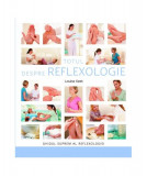 Totul despre reflexologie. Ghidul suprem al reflexologiei - Paperback brosat - Louise Keet - Adevăr divin