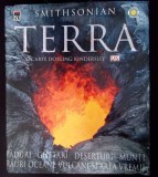 SMITHSONIAN INSTITUTION: TERRA. ENCICLOPEDIA COMPLETA A PLANETEI NOASTRE-JAMES F. LUHR-260754