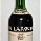 RARE- FINE COGNAC DE LAROCHE, CL 73 GR 40, ANI 70, IMPORTED ITALY, BALLOR