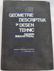 J. Moncea , Al. Saucan , Geometrie descriptiva si desen tehnic - Desen industrial-