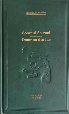 Somnul de veci. Doamna din lac Raymond Chandler foto