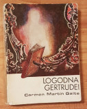 Logodna Gertrudei de Carmen Martin Gaite, 1972