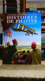 Histoire de pilotes E. Stoffel S. Scotto Editura Passion BD Carte Carti 2022