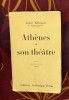 Ath&egrave;nes et son th&eacute;&acirc;tre / Andr&eacute; Bellessort