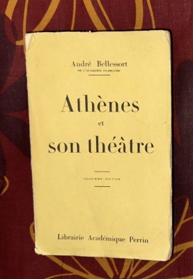 Ath&amp;egrave;nes et son th&amp;eacute;&amp;acirc;tre / Andr&amp;eacute; Bellessort foto