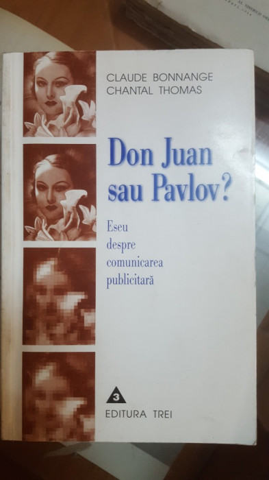 Bonnange și Thomas, Don Juan sau Pavlov? București 1999 058