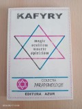 Kafyry - Magie, ocultism, moarte, spiritism