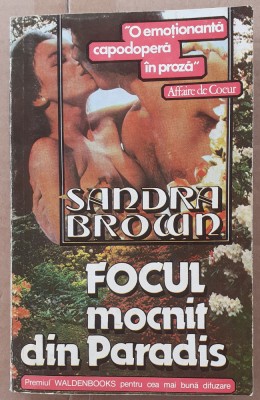 (C524) SANDRA BROWN - FOCUL MOCNIT DIN PARADIS foto