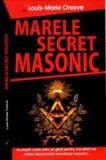 Louis-Marie Oresve - Marele secret masonic