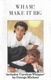 Wham! - Make It Big, Caseta audio