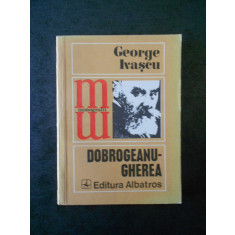 George Ivascu - Dobrogeanu Gherea