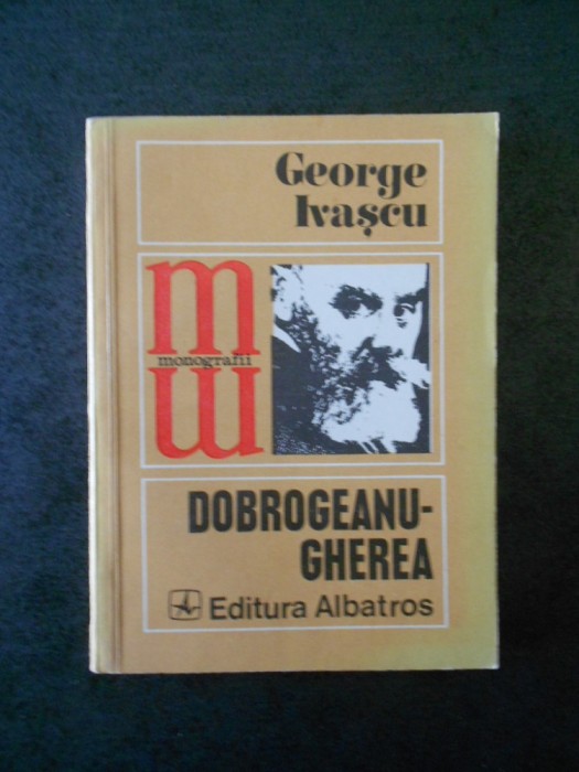 George Ivascu - Dobrogeanu Gherea