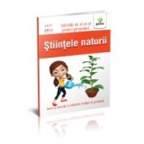 Stiintele naturii 5-6 ani. Activitati de zi cu zi pentru prescolari