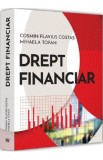 Drept financiar - Cosmin Flavius Costas, Mihaela Tofan