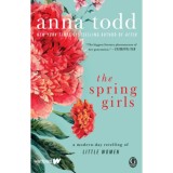 The Spring Girls - Anna Todd