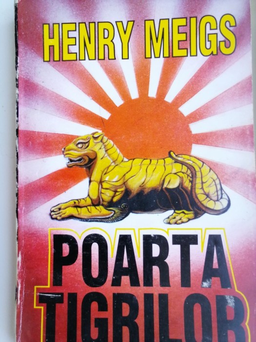 HENRY MEIGS - POARTA TIGRILOR