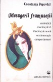 MESAGERII FRUMUSETII. COSMETICA, MACHIAJ DE ZI, MACHIAJ DE SEARA, VESTIMENTATIE, COMPORTAMENT-CONSTANTA POP-279189