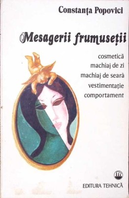 MESAGERII FRUMUSETII. COSMETICA, MACHIAJ DE ZI, MACHIAJ DE SEARA, VESTIMENTATIE, COMPORTAMENT-CONSTANTA POP-279189 foto