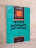 Produse anorganice semiconductoare - Ion Parvu