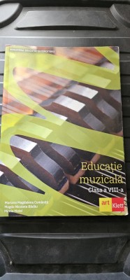 EDUCATIE MUZICALA CLASA A VIII A MARIANA MAGDALENA COMANITA , MAGDA NICOLETA BADAU , MIRELA MATEI, EDITURA ART KLETT foto
