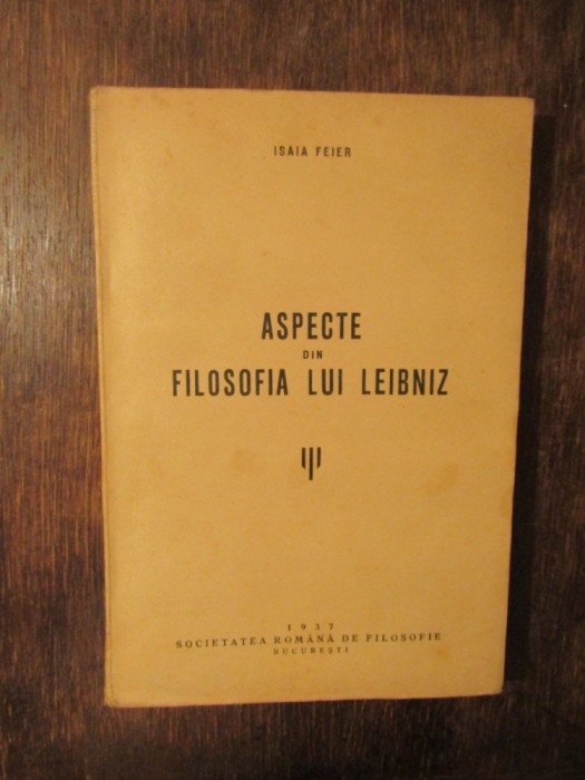 Aspecte din filosofia lui Leibniz - Isaia Feier
