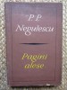 P. P. Negulescu - Pagini alese (1967, editie cartonata)