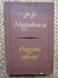 P. P. Negulescu - Pagini alese (1967, editie cartonata)