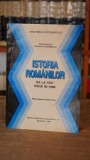 Istoria romanilor. De la 1821 pana in 1989. Manual pentru clasa a XII-a - Bogdan Teodorescu, Mihai Manea