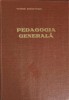 Pedagogia Generala Victor Tarconvnicu (1974) Facla, Carte Veche Pedagogie, Hardcover, 463 Pagini