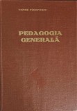 Pedagogia Generala Victor Tarconvnicu (1974) Facla, Carte Veche Pedagogie, Hardcover, 463 Pagini