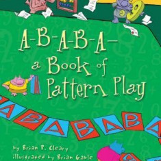 A-B-A-B-A- A Book of Pattern Play