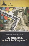 O TOALETA A LA LIZ TAYLOR-RODICA OJOG-BRASOVEANU-228310