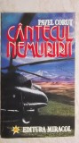 Pavel Corut - Cantecul nemuririi (vezi detalii pentru livrare in tara), 1994