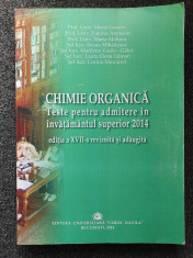 CHIMIE ORGANICA - TESTE PENTRU ADMITERE IN INVATAMANTUL SUPERIOR 2014 - Greabu foto