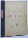 ARTA SI ARHEOLOGIA de O. TAFRALI, 7 Volume Cartonata, Carti Arta Arhitectura, Tiparita Iasi