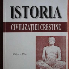 Radu Florescu - Istoria civilizatiei crestine