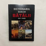 Ian V. Hogg - Dictionarul marilor batalii