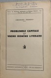 Problemele capitale ale vechii romane literare - Gheorghe Ivanescu - cu dedicatia autorului catre Geo Dumitrescu