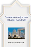 Cuarenta consejos para el hogar musulm