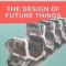 The Design of Future Things
