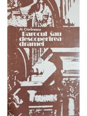 Al. Cioranescu - Barocul sau descoperirea dramei (Editia: 1980) foto