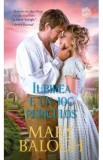 Iubirea e un joc periculos - Mary Balogh