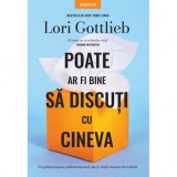 Poate Ar Fi Bine Sa Discuti Cu Cineva. Lori Gottlieb, Litera